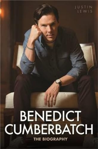 Benedict Cumberbatch: The Biography