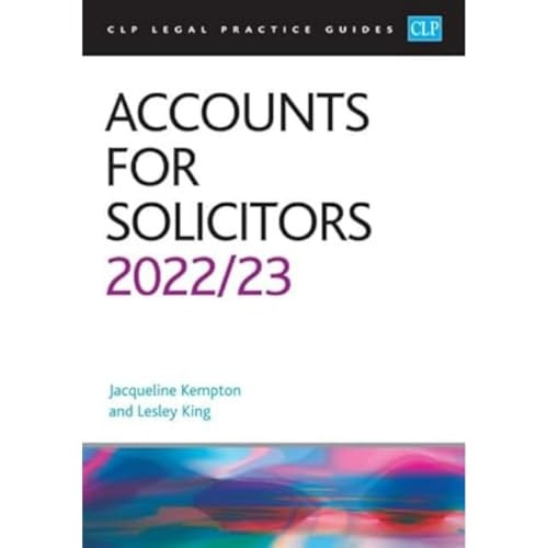 Accounts for Solicitors 2022/2023: Legal Practice Course Guides (LPC)