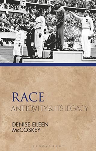 Race: Antiquity and Its Legacy (Ancients and Moderns)