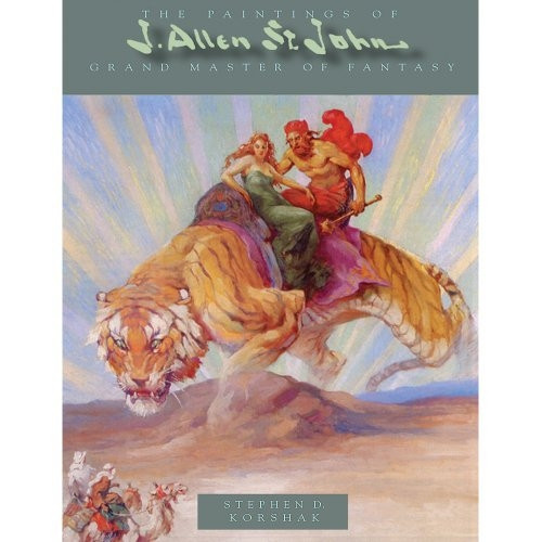 The Paintings of J. Allen St. John: Grand Master of Fantasy