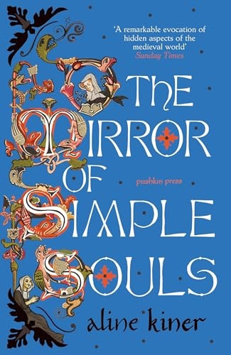 The Mirror of Simple Souls: A Novel