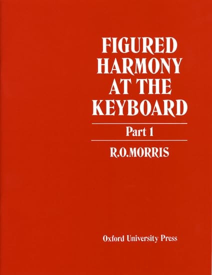Figured Harmony at the Keyboard: Pt. 1