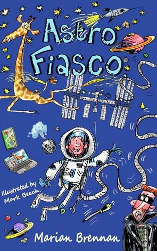 Astro Fiasco: Finn's Space  - Adventure (Adventures of  - Finn O'Shea The)