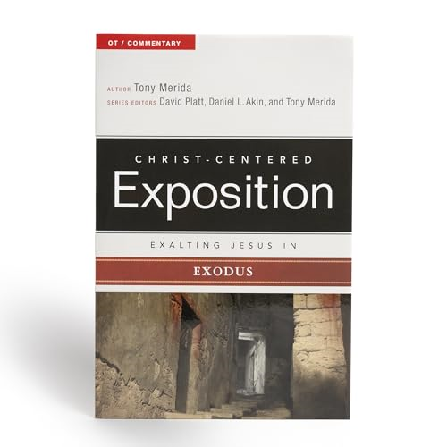 Exalting Jesus in Exodus PB (Christ-Centered Exposition Commentary)