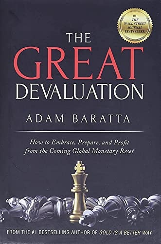 The Great Devaluation