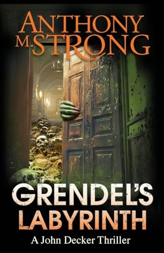 Grendel's Labyrinth (John Decker)