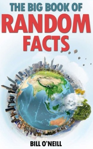 The Big Book of Random Facts: 1000 Interesting Facts and Trivia