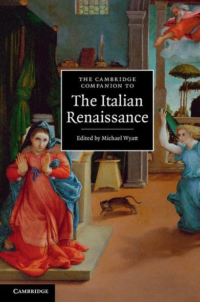 The Cambridge Companion to the Italian Renaissance (Cambridge Companions to Culture)