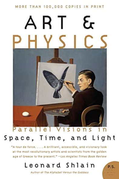 Art and Physics : Parallel Visions in Space, Time, and Light