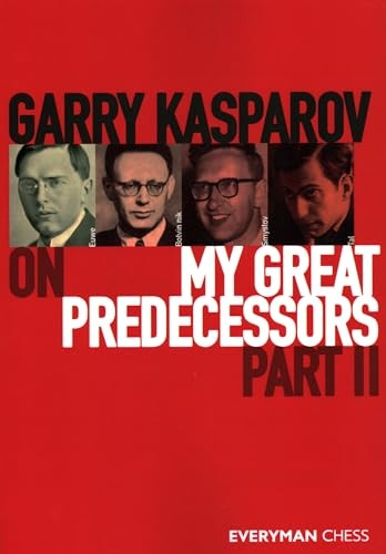 Garry Kasparov on My Great Predecessors: Part 2