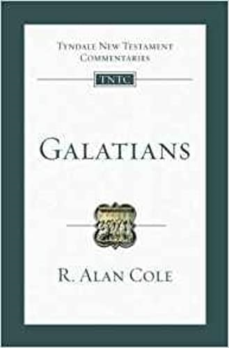 Galatians: An Introduction and Commentary (Tyndale New Testament Commentaries)