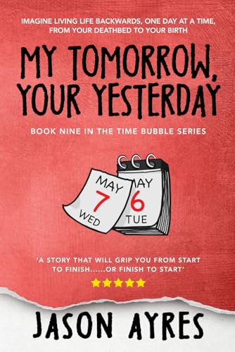 My Tomorrow, Your Yesterday (Second Chances)