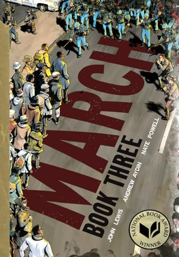 March: Book Three (Coretta Scott King Author Award Winner)