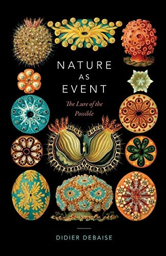 Nature as Event: The Lure of the Possible (Thought in the Act)