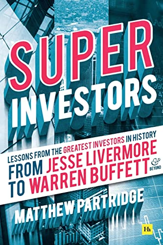Superinvestors: Lessons from  the Greatest Investors in History