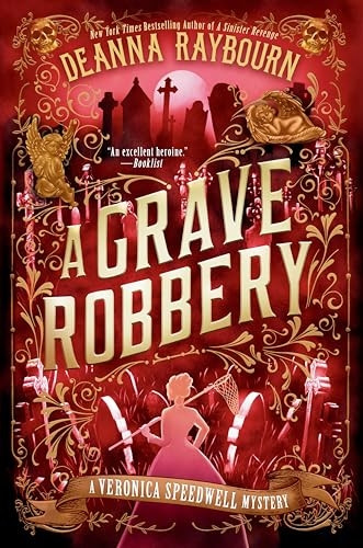 A Grave Robbery (A Veronica Speedwell Mystery)