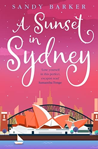 A Sunset in Sydney (The Holiday Romance, Book 3) (The Holiday Romance)