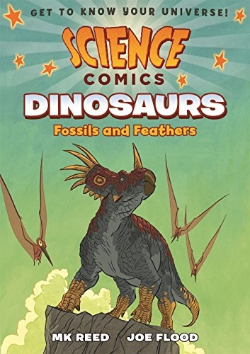 Science Comics: Land of the Dinosaurs
