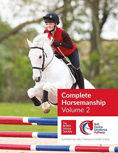 BHS COMPLETE HORSEMANSHIP Volume 2