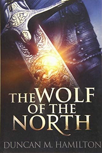 The Wolf of the North: Wolf of the North Book 1