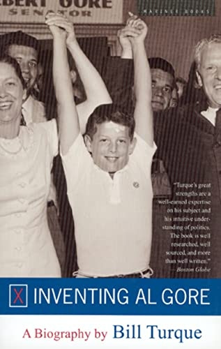 Inventing Al Gore A Biography