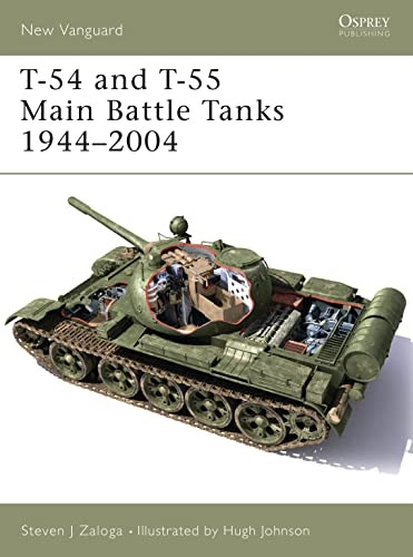 T-54 and T-55 Main Battle Tanks 1958-2004 (New Vanguard)