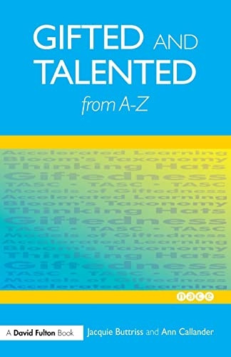 Gifted and Talented Education from A-Z (NACE/Fulton Publication)