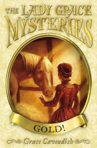 Gold (Lady Grace Mysteries)