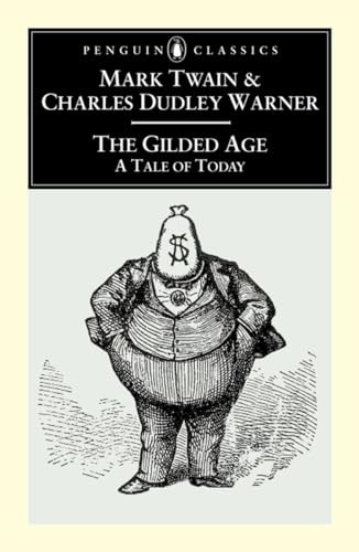 The Gilded Age (Penguin Classics)