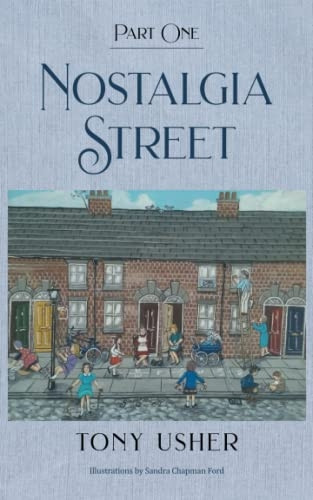 Nostalgia Street: Part One