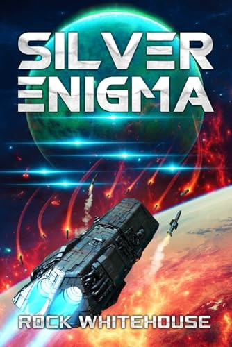 Silver Enigma: An ISC Fleet Novel (Preeminent War)