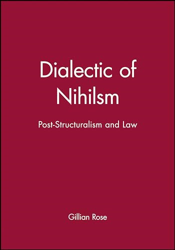 Dialectic of Nihilsm: Post-structuralism and Law