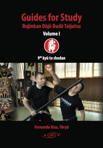 Guides for Study Bujinkan Dj Bud Taijutsu: Volume I