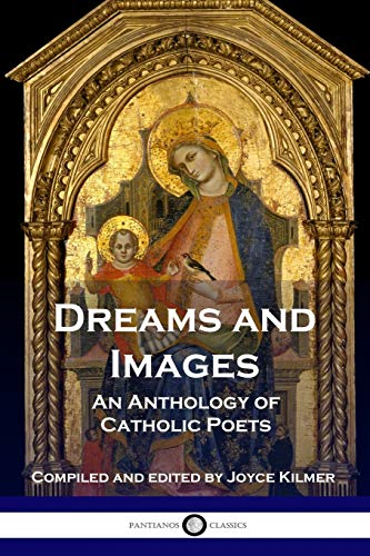 Dreams and Images: An  Anthology of Catholic Poets