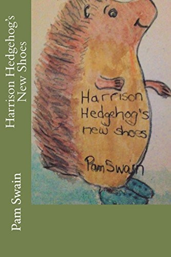 Harrison Hedgehog's New Shoes