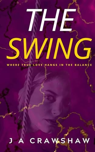 The Swing: Where true love hangs in the balance