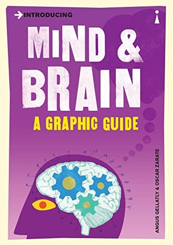 Introducing Mind and Brain: A Graphic Guide (Introducing...)