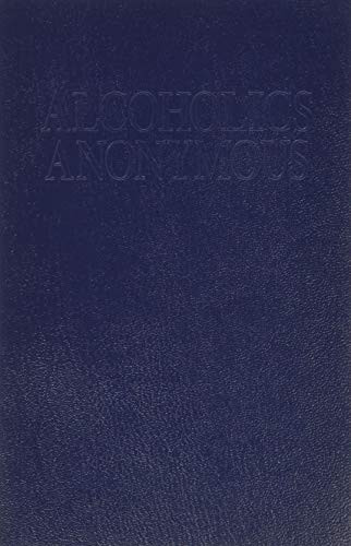Alcoholics Anonymous - Big Book