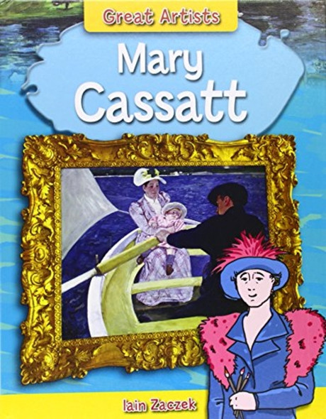 Mary Cassatt (Great Artists)