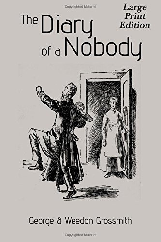 The Diary of a Nobody: Large Print Edition