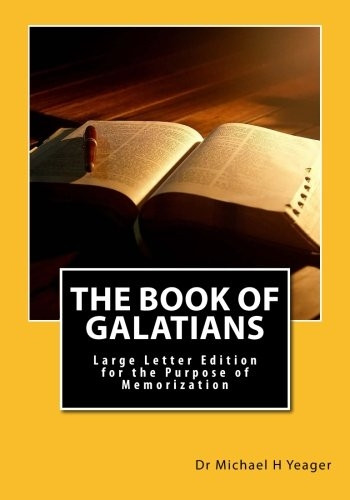 The Book of Galatians: Large Letter Edition for the Purpose of Memorization