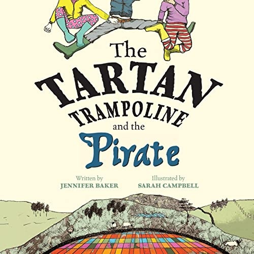 The Tartan Trampoline and  - the Pirate (Tartan  - Trampoline The)