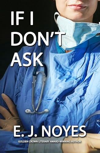 If I Don'T Ask