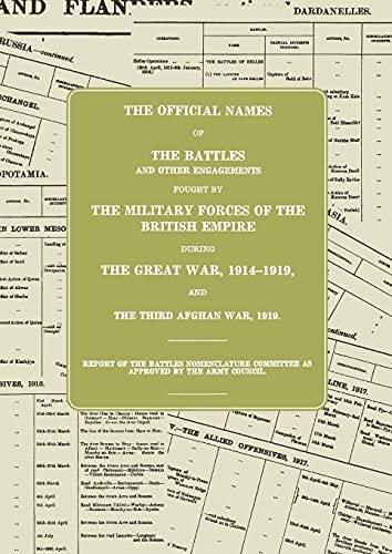 The Great War: Battles Nomenclature Committee Report
