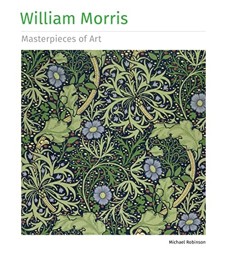 William Morris Masterpieces of Art (Masterpieces of Art)