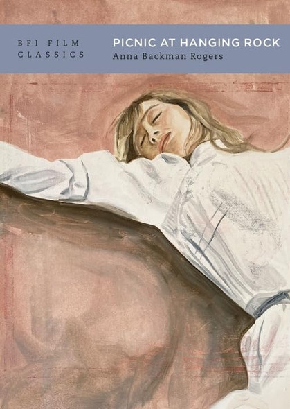 Picnic at Hanging Rock (BFI Film Classics)
