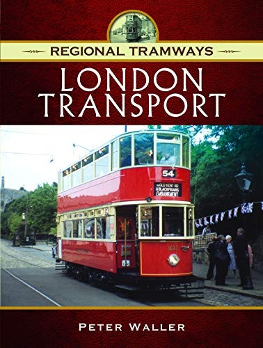 Regional Tramways - London Transport (Regional Tramways)