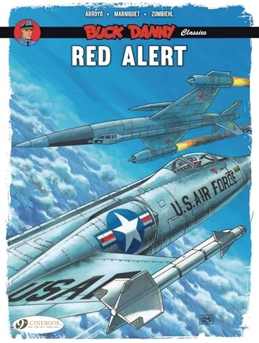 Buck Danny Classics Vol. 6: Red Alert