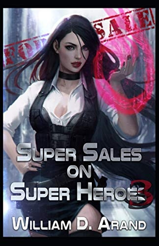 Super Sales on Super Heroes: Book 3 (Super Sales on Super Heroes)