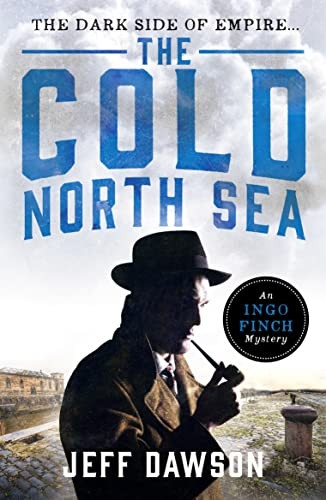 The Cold North Sea (An Ingo Finch Mystery)